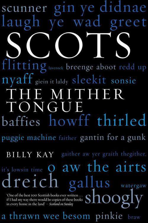 Book cover of Scots: The Mither Tongue