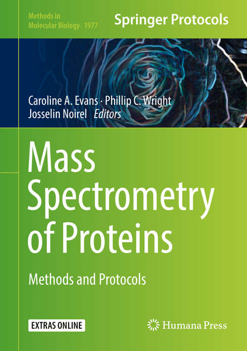 Mass Spectrometry of Proteins: Methods And Protocols (Methods in Molecular Biology #1977)