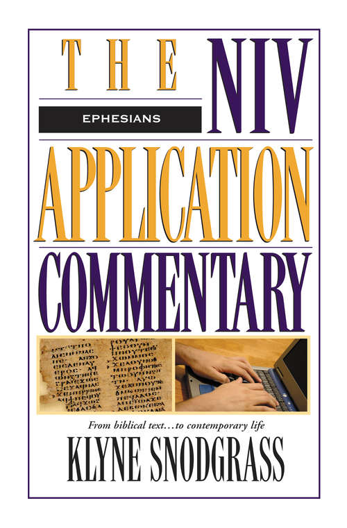 The NIV Application Commentary: Ephesians