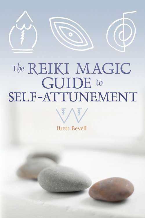 Book cover of The Reiki Magic Guide to Self-Attunement