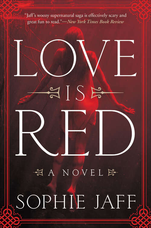 Book cover of Love Is Red: A Novel (The Nightsong Trilogy #1)
