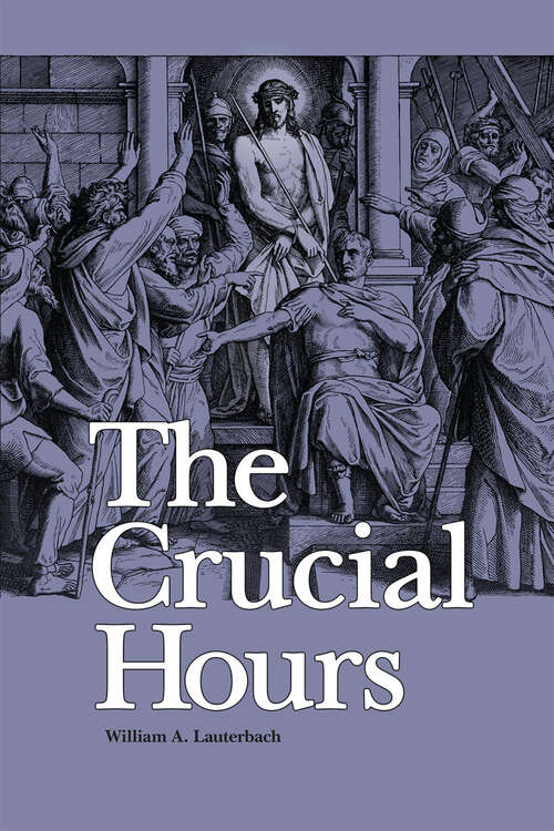 Book cover of The Crucial Hours
