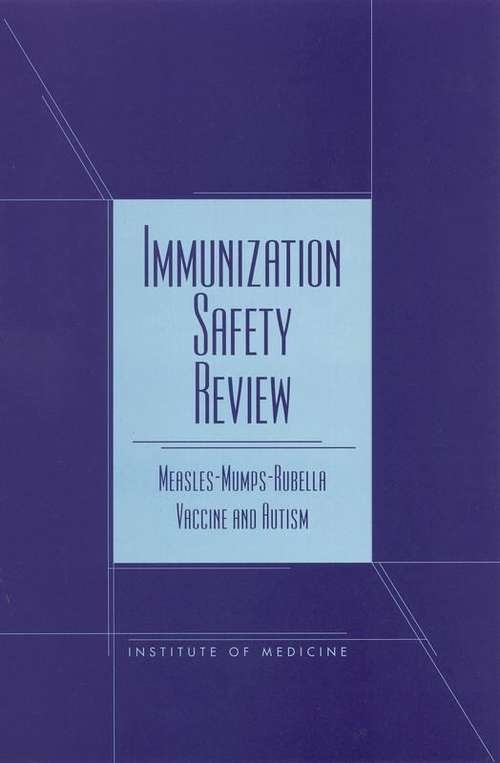 Book cover of Immunization Safety Review: Measles-mumps-rubella Vaccine And Autism