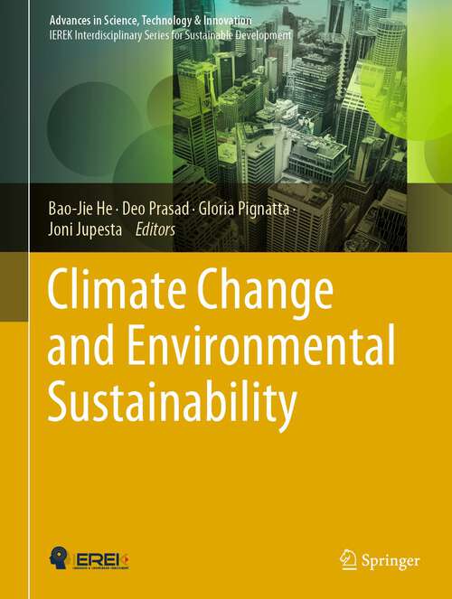 Book cover of Climate Change and Environmental Sustainability (1st ed. 2022) (Advances in Science, Technology & Innovation)