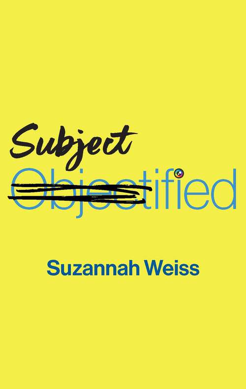 Book cover of Subjectified: Becoming a Sexual Subject