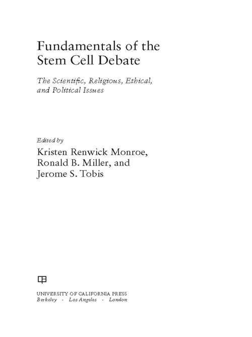 Fundamentals of the Stem Cell Debate
