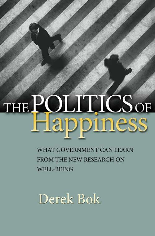 Book cover of The Politics of Happiness