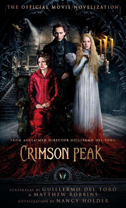 Crimson Peak: The Official Movie Novelization