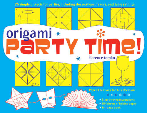 Book cover of Origami Party Time!