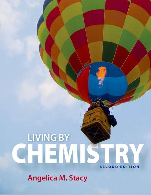 Living by Chemistry (Second Edition)