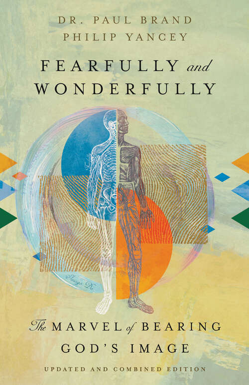 Book cover of Fearfully and Wonderfully: The Marvel of Bearing God's Image