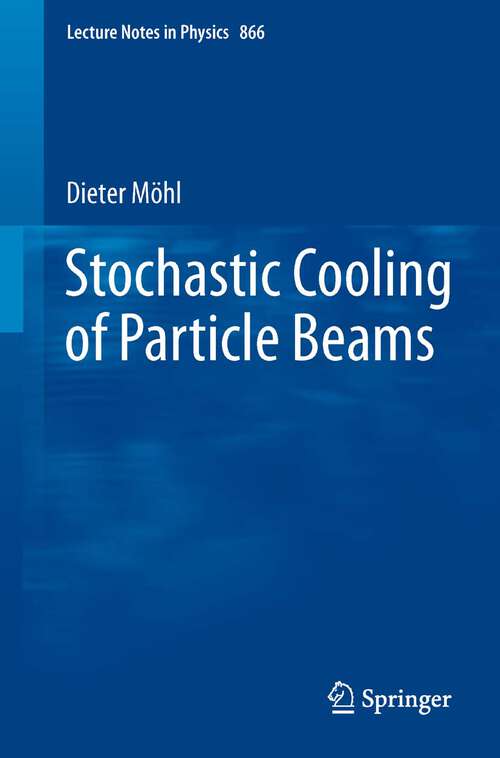 Book cover of Stochastic Cooling of Particle Beams