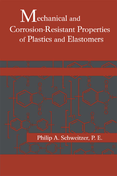 Book cover of Mechanical and Corrosion-Resistant Properties of Plastics and Elastomers
