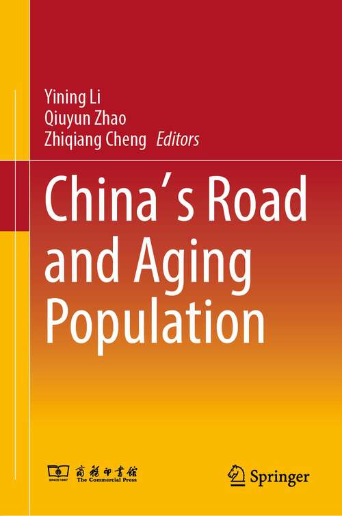Book cover of China's Road and Aging Population (1st ed. 2023)