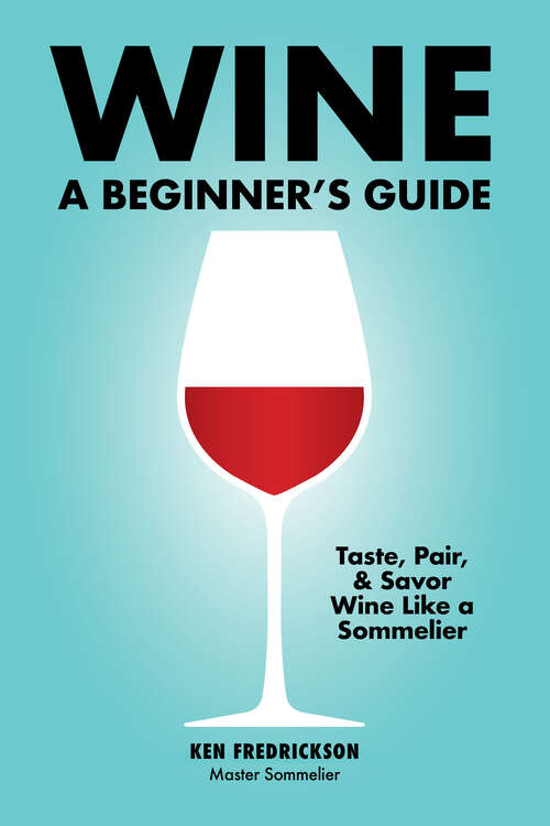 Book cover of Wine: A Beginner's Guide