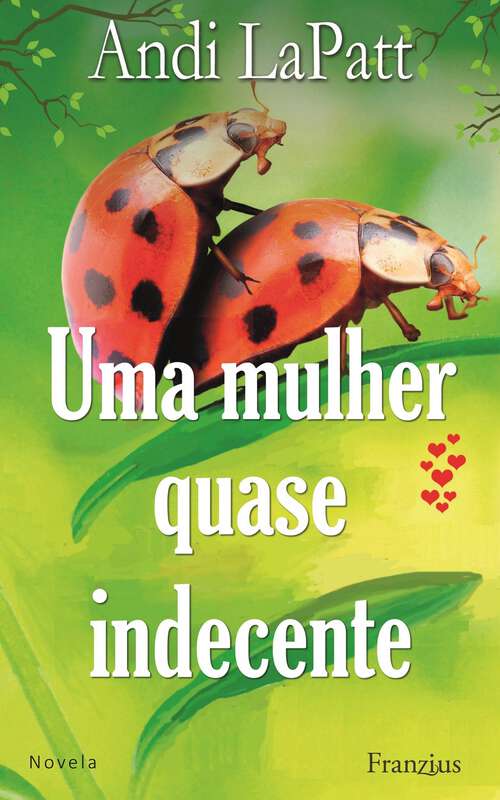 Book cover of Uma mulher quase indecente