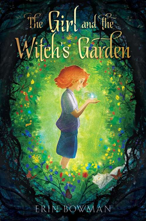 Book cover of The Girl and the Witch's Garden