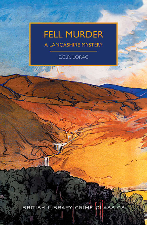 Book cover of Fell Murder (British Library Crime Classics)