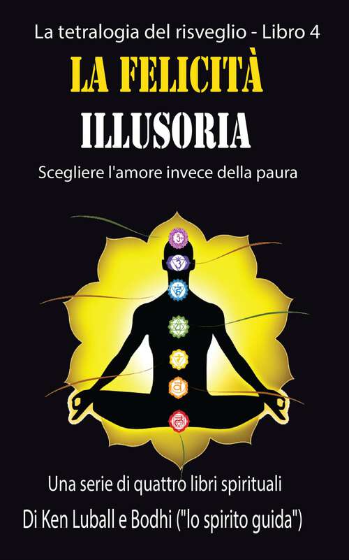 Book cover of La felicità illusoria
