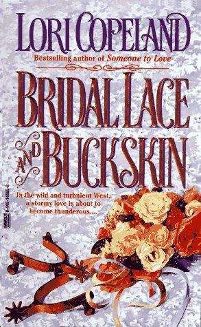Book cover of Bridal Lace and Buckskin