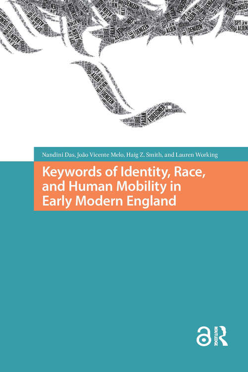 Book cover of Keywords of Identity, Race, and Human Mobility in Early Modern England (1) (Connected Histories in the Early Modern World)