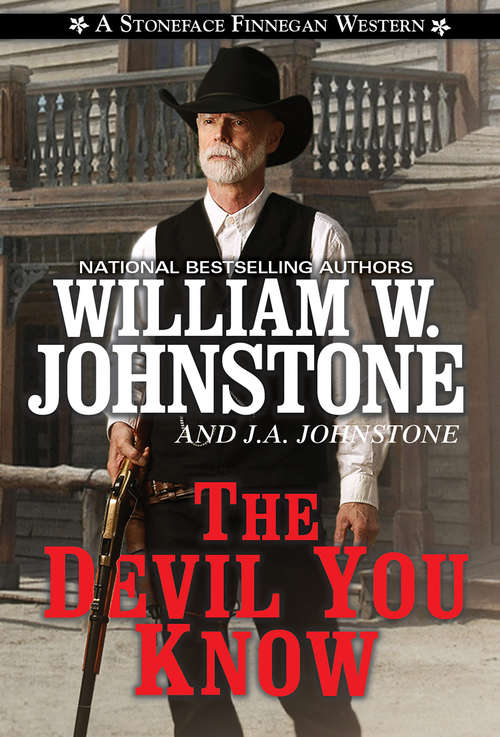 Book cover of The Devil You Know (A Stoneface Finnegan Western #2)