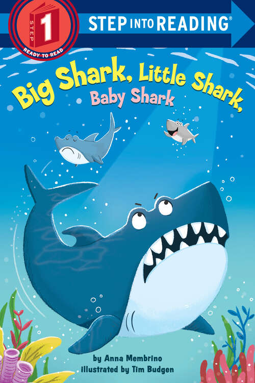Book cover of Big Shark, Little Shark, Baby Shark (Step into Reading)
