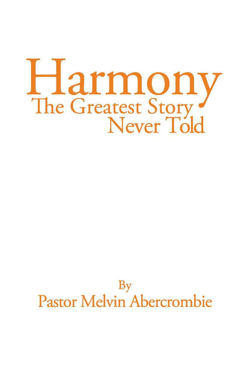 Book cover of Harmony The Greatest Story Never Told