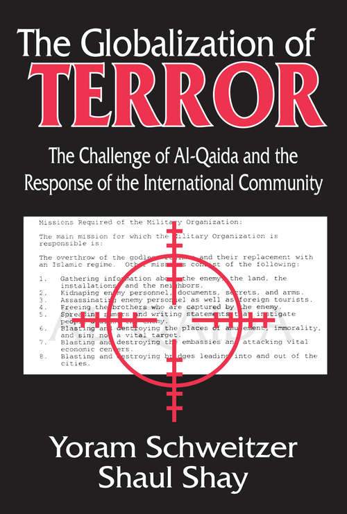 The Globalization of Terror: The Challenge of Al-Qaida and the Response of the International Community
