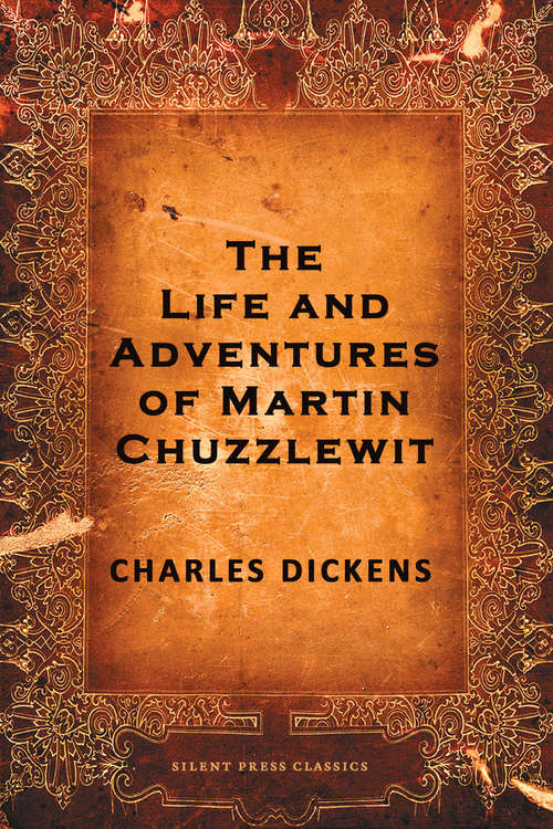 Book cover of The Life and Adventures of Martin Chuzzlewit