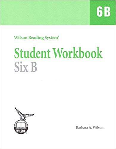 Book cover of Student Workbook Six B (Third Edition) (Wilson Reading System)
