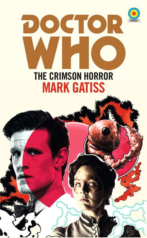 Book cover of Doctor Who: The Crimson Horror (Target Collection)