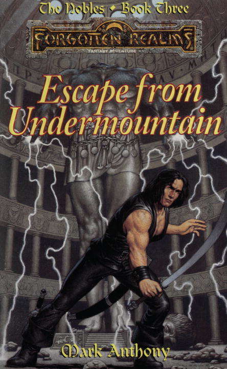 Escape from Undermountain (Forgotten Realms: Nobles #3)