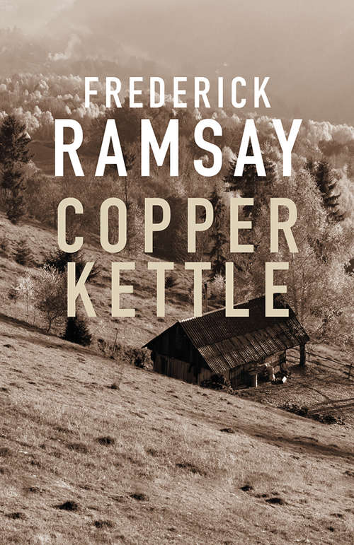 Copper Kettle: An Ike Schwartz Mystery (Jesse Sutherlin Mysteries #1)