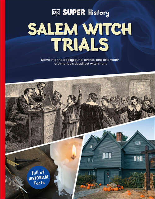 Book cover of DK Super History Salem Witch Trials