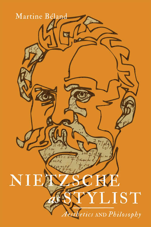 Book cover of Nietzsche as Stylist: Aesthetics and Philosophy