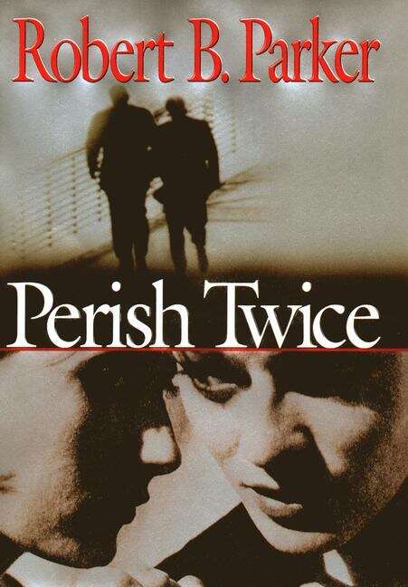 Book cover of Perish Twice (A Sunny Randall Novel, #2)