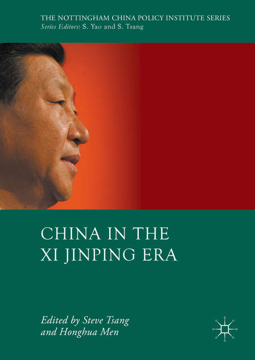 China in the Xi Jinping Era (The Nottingham China Policy Institute Series)