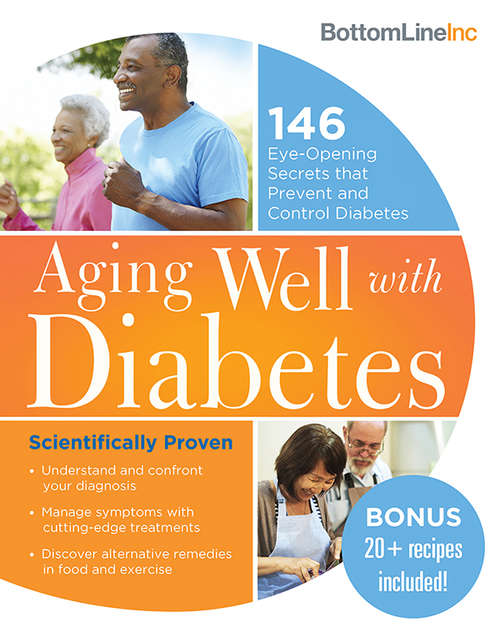 Book cover of Aging Well with Diabetes: 146 Eye-Opening (and Scientifically Proven) Secrets That Prevent and Control Diabetes