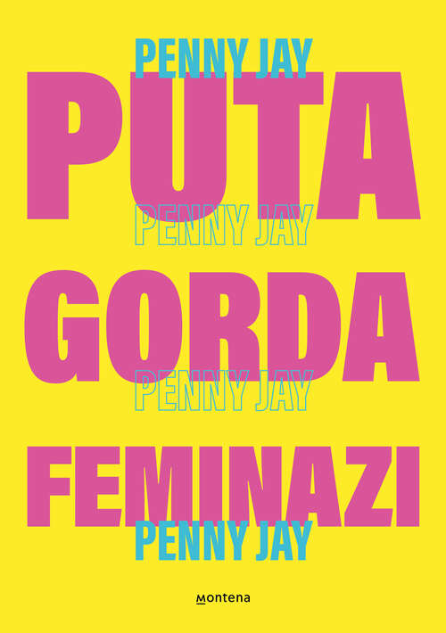 Book cover of Puta gorda, feminazi