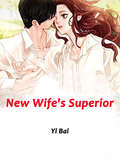 New Wife's Superior: Volume 2 (Volume 2 #2)