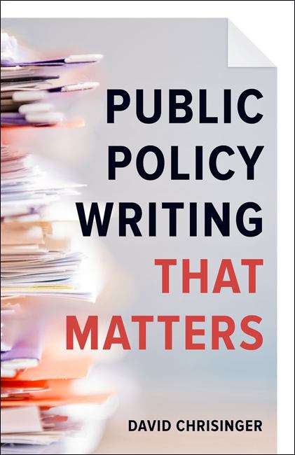Book cover of Public Policy Writing that Matters