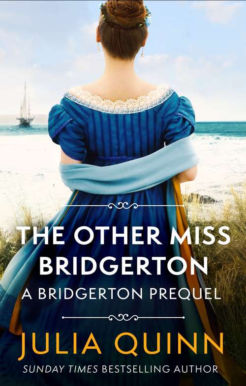 The Other Miss Bridgerton: A Bridgerton Prequel (The Rokesbys #3)