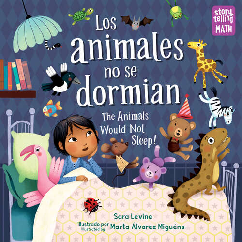 Los animales no se dormian / The Animals Would Not Sleep (Storytelling Math)