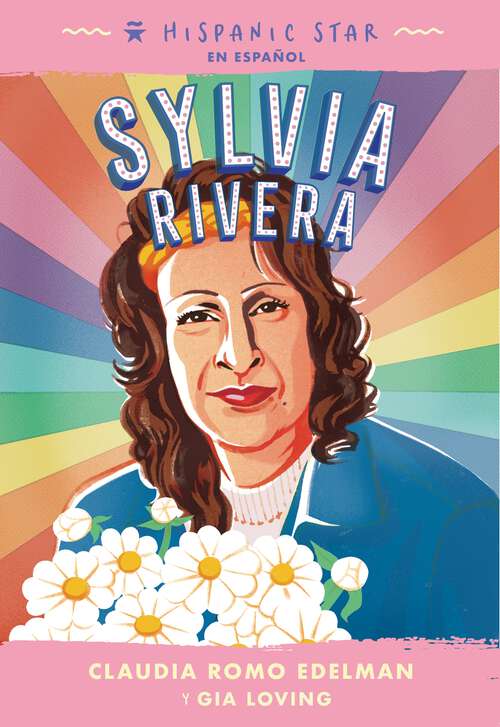 Book cover of Hispanic Star en español: Sylvia Rivera (Hispanic Star)