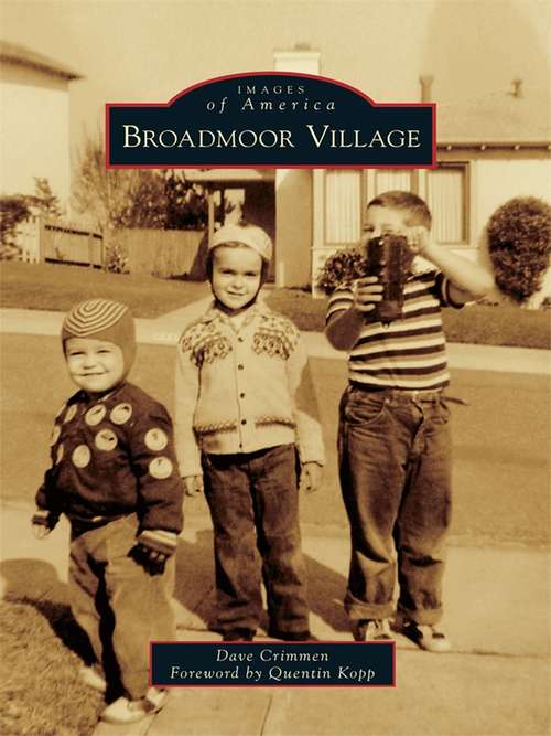 Book cover of Broadmoor Village