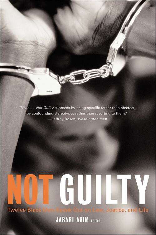 Book cover of Not Guilty: Twelve Black Men Speak Out on Law, Justice, and Life