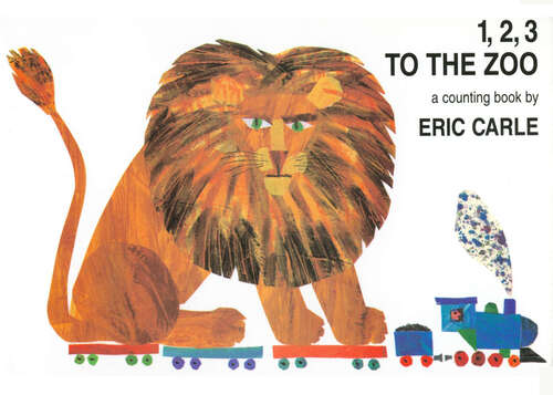 Book cover of 1, 2, 3 to the Zoo: A Counting Book