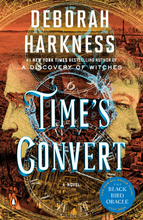 Book cover of Time's Convert: A Novel (All Souls Series #4)