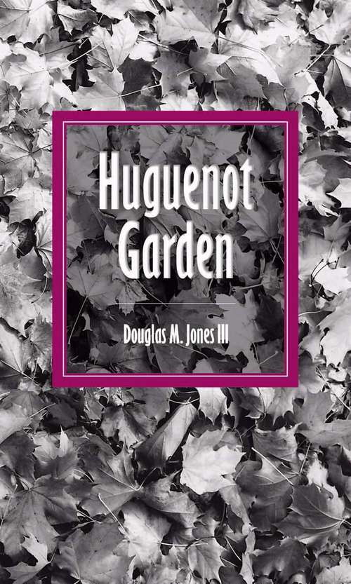 Book cover of Huguenot Garden